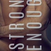 Review: Strong Enough