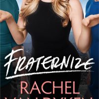 Review: Fraternize by Rachel Van Dyken