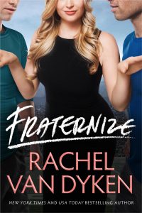 Review: Fraternize by Rachel Van Dyken