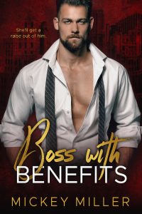 Review: Boss with Benefits by Mickey Miller