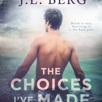 Review: The Choices I’ve Made by J.L. Berg