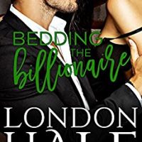 Release Blitz & Review: Bedding The Billionaire by London Hale