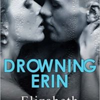 Release Blitz & Review: Drowning Erin by Elizabeth O’Roark