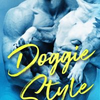 Review: Doggy Style (Dirty Truth #2) by Piper Rayne