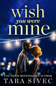 Review: Wish You Were Mine by Tara Sivec