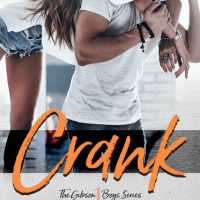 Review: Crank (The Gibson Boys #1) by Adriana Locke
