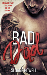 Review: Bad Dad by Sloane Howell