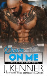Review: Down on Me by J. Kenner