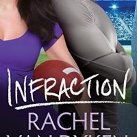 Blog Tour & Review: Infraction by Rachel Van Dyken