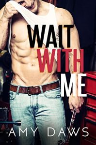Wait With Me by Amy Daws Release & Review!
