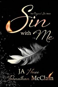 Review: Sin With Me by J.A. Huss and Johnathan McClain