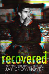Recovered by Jay Crownover Release & Review