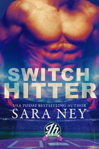 Switch Hitter by Sara Ney Release Blitz & Dual Review
