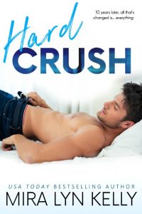 Review: Hard Crush by Mira Lyn Kelly