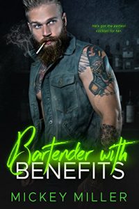 Review: Bartender with Benefits by Mickey Miller