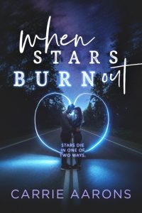 When Stars Burn Out Release & Review