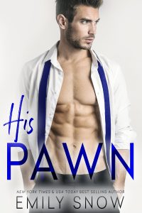 His Pawn by Emily Snow Blog Tour & Review