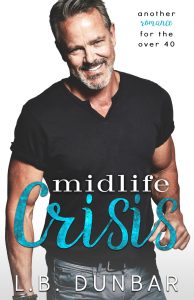 Midlife Crisis by L.B. Dunbar Release & Review