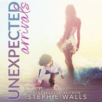 Audio Review: Unexpected Arrivals by Stephie Walls