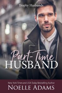 Part Time Husband by Noelle Adams