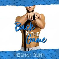 Audio Review: Back In The Game by Meghan Quinn