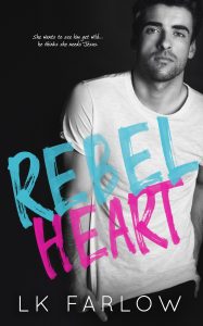 Rebel Heart by LK Farlow Blog Tour & Review