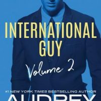 International Guy: Volume 2 by Audrey Carlan Release Blitz & Review