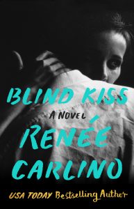 Blind Kiss by Renee Carlino Tour & Review