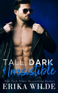Tall, Dark & Irresistible by Erika Wilde Blog Tour