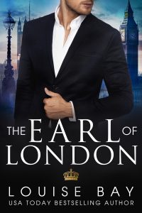 The Earl of London by Louise Bay Release Blitz & Review