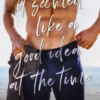 It Seemed Like A Good Idea At The Time by Kylie Scott Tour & Review