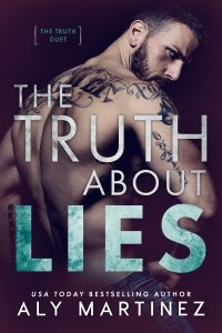 The Truth About Lies by Aly Martinez Blog Tour & Review