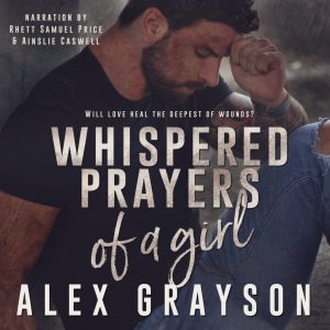 Audio Review: Whispered Prayers of a Girl by Alex Grayson