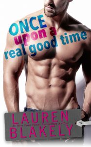 Once Upon A Real Good Time by Lauren Blakely Review