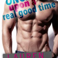 Once Upon A Real Good Time by Lauren Blakely Review