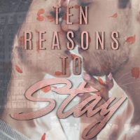 Ten Reasons to Stay by Candace Knoebel Blog Tour & Review