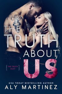 The Truth About Us by Aly Martinez Blog Tour & Review