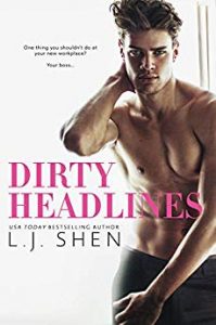 Dirty Headlines by L.J. Shen Blog Tour & Review