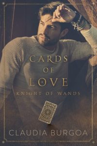 Cards of Love: Knight of Wands by Claudia Y. Burgoa Release & Review
