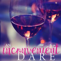 An Inconvenient Dare by Bethany Lopez Release & Review