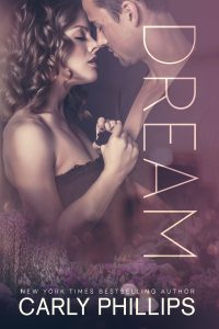 Dream by Carly Phillips Release Blitz & Review