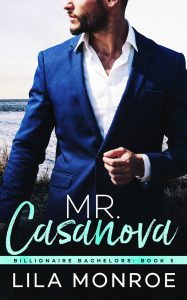Mr. Casanova by Lila Monroe Release Blitz & Review