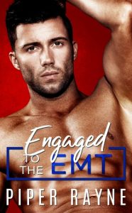 Engaged to the EMT by Piper Rayne Release Blitz & Review
