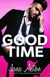 Good Time by Jana Aston Release & Review