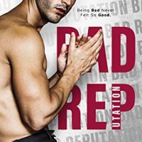 Bad Reputation by S.L. Scott Release & Review
