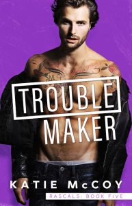 Troublemaker by Katie McCoy Release & Dual Review
