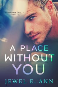 A Place Without You by Jewel E. Ann Blog Tour & Review