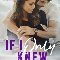 If I Only Knew by Corinne Michaels Release & Review