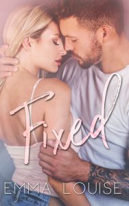 Fixed by Emma Louise Release Blitz & Review