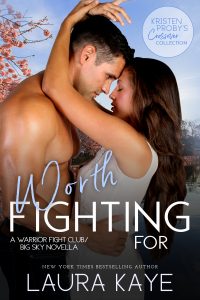 Worth Fighting For by Laura Kaye Blog Tour | Review